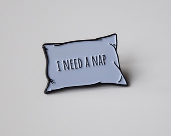 I Need A Nap Pillow Soft Enamel Pin | Schlaf Emaille Pin | Nap Emaille Pin | Nap Lovers Emaille Pin