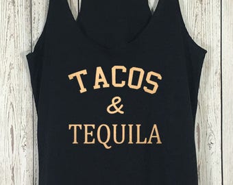Tacos and Tequila, Tacos and Tequila Tank, Tequila Tank, Tacos Shirt, Workout Tank, Fitness Tank, Fitness, Yoga, Running Shirt, Gym Tank