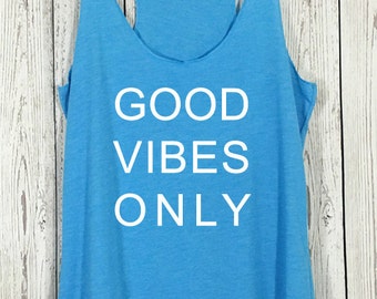 Good Vibes Only Tank, Good Vibes Tee, Good Vibes Only, Workout Tank, Workout Shirt, Yoga Shirt, Workout Clothes, Tank Top, Fitness Tank, Gym