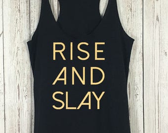 Rise And Slay Tank Top, Slay Tank, Slay, Workout Tank, Yoga Tank, Gym Shirt, Gym Tank, Fitness Tank top, Crossfit Tank, Crossfit