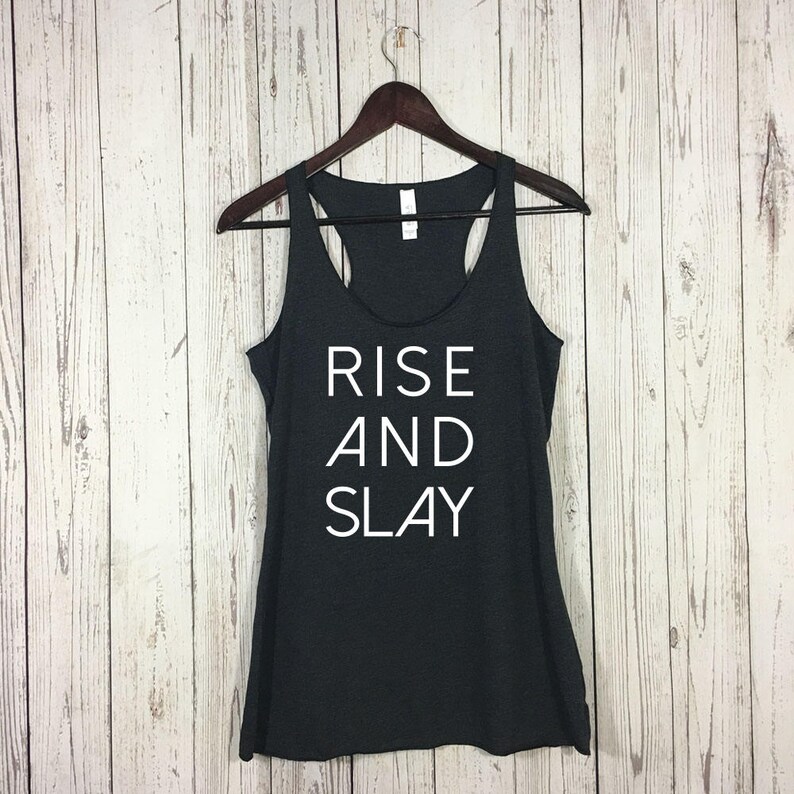 Rise And Slay Tank Top, Slay Tank, Slay, Workout Tank, Yoga Tank, Gym Shirt, Gym Tank, Fitness Tank top, Crossfit Tank, Crossfit image 7