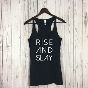 Rise And Slay Tank Top, Slay Tank, Slay, Workout Tank, Yoga Tank, Gym Shirt, Gym Tank, Fitness Tank top, Crossfit Tank, Crossfit image 5