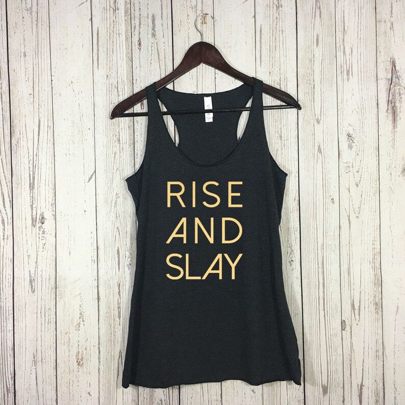 Rise And Slay Tank Top, Slay Tank, Slay, Workout Tank, Yoga Tank, Gym Shirt, Gym Tank, Fitness Tank top, Crossfit Tank, Crossfit image 6