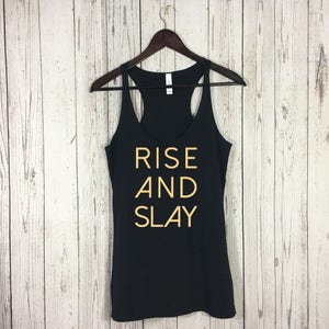 Rise And Slay Tank Top, Slay Tank, Slay, Workout Tank, Yoga Tank, Gym Shirt, Gym Tank, Fitness Tank top, Crossfit Tank, Crossfit image 4