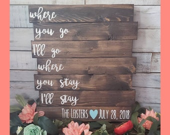 Where You Go I&#39;ll Go Where You Stay I&#39;ll Stay 16&quot; x 20&quot; Personalized Wooden Sign Pallet / Staggered / Wood Plaque / Bridal Shower Gift Bible