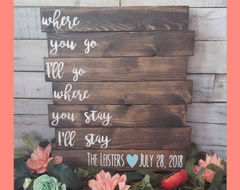 Where You Go I'll Go Where You Stay I'll Stay 16" x 20" Personalized Wooden Sign Pallet / Staggered / Wood Plaque / Bridal Shower Gift Bible