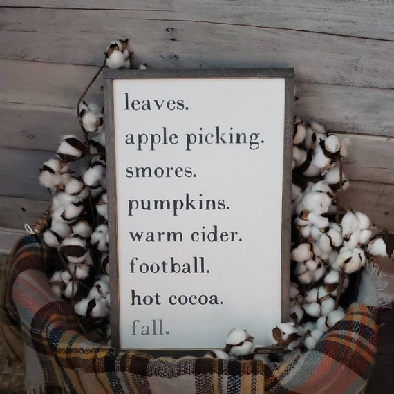 Fall Things Rustic Farmhouse Wooden Framed Sign 10" x 15" / Leaves/ Pumpkins/ Warm Cider/ Football/ Apple Picking/ Smores/ Hot Cocoa/ Fall