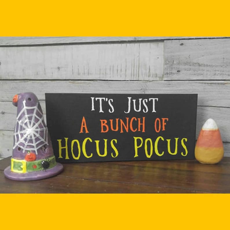 It's Just A Bunch Of Hocus Pocus Halloween Wood Sign 13 x 6 Wooden Plague / its just a bunch of hocus pocus image 2