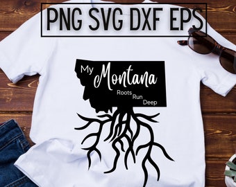 Montana Roots Svg| Montana Gifts| Montana Outline| Montana Silhouette| Montana Clip Art| Tshirt Svg| Svg Designs| Svg file| Home Decor Svg