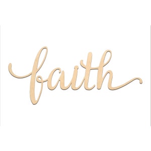 May include: Wooden cutout of the word "faith" in a cursive script font.
