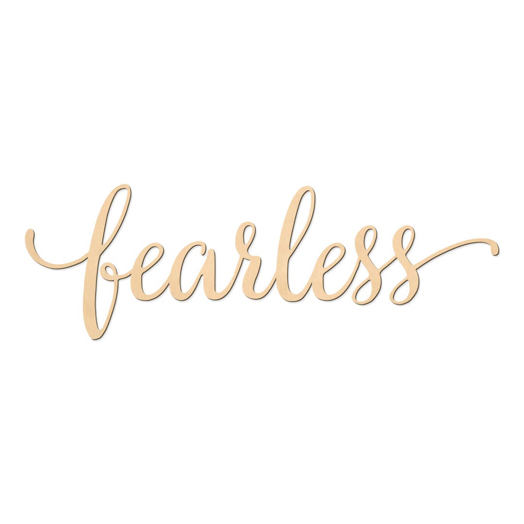Fearless Script Word Wood Sign Wooden Words Sign Art Rustic Etsy