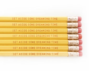 Set Aside Some Dreaming Time Pencil Set | Gold Foil Pencil Set | Positive Pencils | Yellow Pencils | Encouragement Pencils | School Supplies
