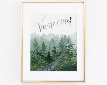 Watercolor Vancouver British Columbia Canada Print | Vancouver Watercolor Art | Vancouver Capilano Suspension Bridge Watercolor Painting