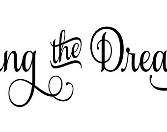 Free Free 288 Living The Dream Free Svg SVG PNG EPS DXF File