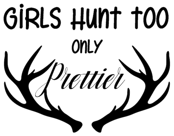 Download Items similar to Girls Hunt Too SVG Cut File Png Eps Jpg ...