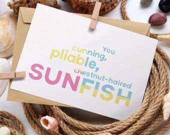 You Cunning, Pliable, Chestnut-Haired Sunfish - PRINTABLE , Digital Download, Parks & Rec quote, leslie knope, all occasions card