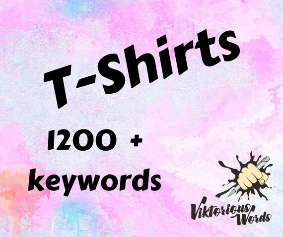 List of 1200 T-shirt Keyword Ideas Listing SEO Long Tail - Etsy