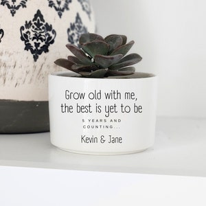 10 Year Anniversary Gift for Wife, Newly Wed Gifts, 1st Anniversary Gift, Grow Old With Me, Succulent Planter, Personalized Planter