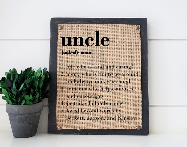 Handmade definition sign made with your own definition of your uncle is the greatest gift for uncle
