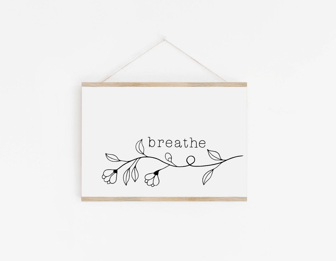 Breathe Sign Just Breathe Massage Therapist Office Etsy