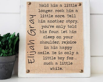 personalized baby shower gift, baby boy gift, burlap print, boy nursery decor, hold him a little longer rock him a little, baby shower decor