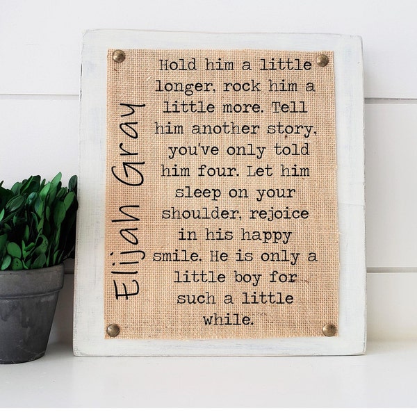 personalized baby shower gift, baby boy gift, burlap print, boy nursery decor, hold him a little longer rock him a little, baby shower decor