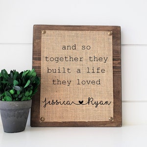 personalized wedding gift for couples, and so together they built a life they loved, bridal shower print, rustic burlap print