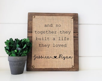 personalized wedding gift for couples, and so together they built a life they loved, bridal shower print, rustic burlap print