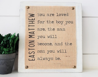 you are loved for the boy you are, baby boy gift, baby boy nursery decor, baby shower gift, gift for baby boy