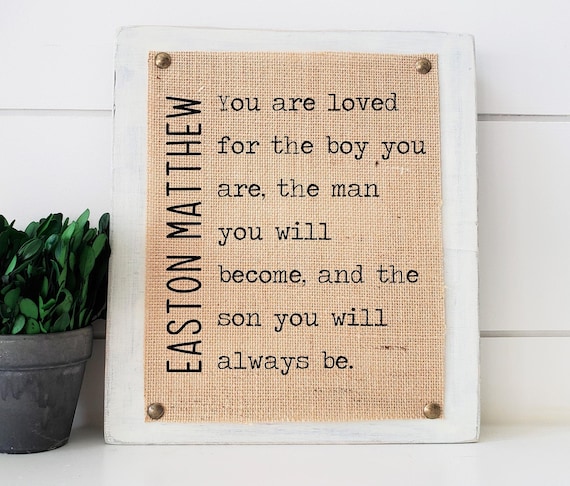 you are loved for the boy you are, baby boy gift, baby boy nursery decor, baby shower gift, gift for baby boy