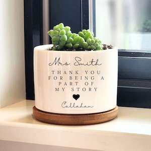 Thank you Gift for Teacher, End of Year Gift, Personalized Planter, Teacher Appreciation, Desk Planter, Custom Succulent Pot, Teacher Gift