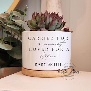 Miscarriage Memorial, Loss of Baby, Carried For A Moment, Miscarriage Gift, Personalized Succulent Pot, Miscarriage Keepsake, Custom Planter