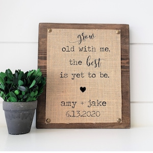 grow old with me the best is yet to be, personalized wedding gift, personalized anniversary gift, gift for wife, gift for him