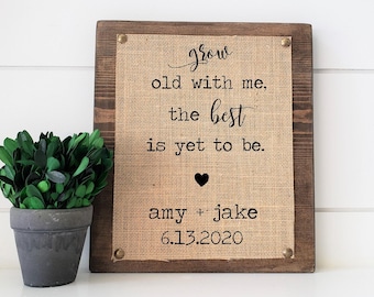 grow old with me the best is yet to be, personalized wedding gift, personalized anniversary gift, gift for wife, gift for him