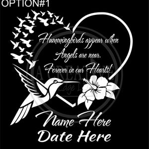 Personalized  Heart Shaped  Humming Birds appear when Angels are near. Forever in Our Hearts