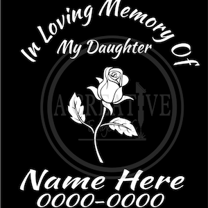 Memorial Personalized In Loving Memory Flower Car Decal with Name and dates