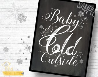 Baby it's Cold Outside Print - Winter Song Lyrics Chalkboard (Digital Download)