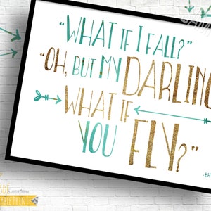 What if you Fly? - 14x11&quot; Horizontal Custom Quote Print, Inspiration,Home Decor, Poster, Gold, Teal, E.H.