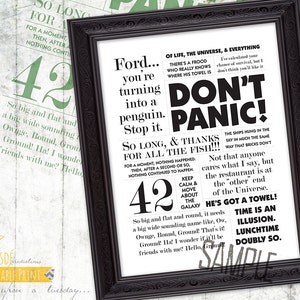 May include: A black and white printable quote poster with the text "Don't Panic!" and other quotes from the book "The Hitchhiker's Guide to the Galaxy".