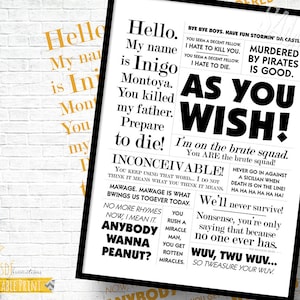 The Princess Bride! - 5x7&quot; AND 8x10&quot; Combo - Custom Print, Movie Quote, Poster