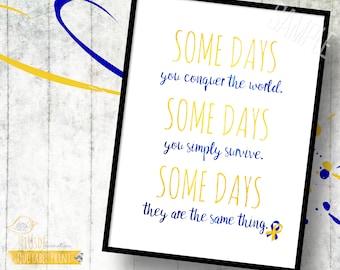 Inspirational Quote Print – Some Days, Encouragement Gift (Digital Download)