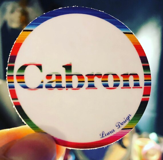 Cabron Vinyl Sticker Etsy