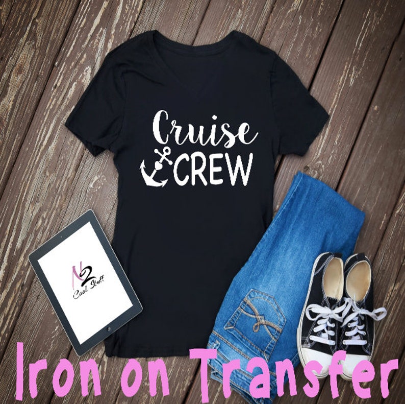 Cruise Crew Diy Iron on Transfer/iron on Decal/tshirt/iron Etsy