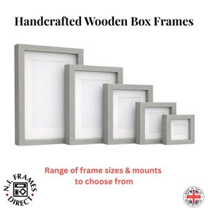 May include: Five gray wooden box frames of different sizes, displayed from largest to smallest. Each frame features a white interior and a gray border. The text "Handcrafted Wooden Box Frames" is at the top. The text "Range of frame sizes & mounts to choose from" is at the bottom.