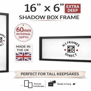 May include: Black shadow box frames, 40.6cm x 15.2cm, with a 60mm internal depth, ideal for tall keepsakes. The frames are from N.L. Frames Direct, made in the UK. Ready to hang, portrait or landscape.