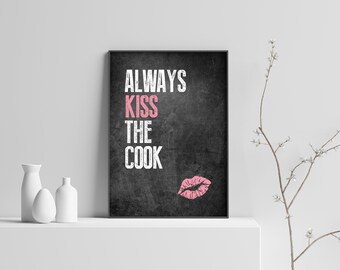 Art Print - Always kiss...