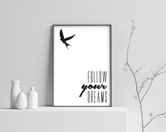 Art Print - Follow your dreams.