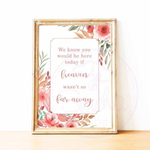 Wedding Memorial Frame If Heaven Wasnt So Far Away Beautiful Pink Floral Petals
