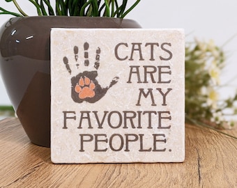 CATS are my FAVORITE PEOPLE - Saying Tile Cats / Coasters / Vintage Tile