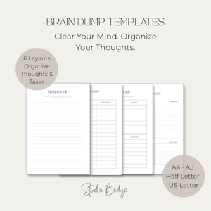 May include: A set of white brain dump templates with black text featuring 6 layouts to organize thoughts and tasks. The pages include headers like Brain Dump, Remarks, Work, and Others, available in A4, A5, Half Letter, and US Letter sizes.